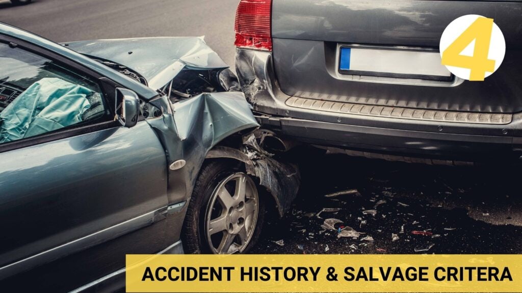 accident history and salvage criteria