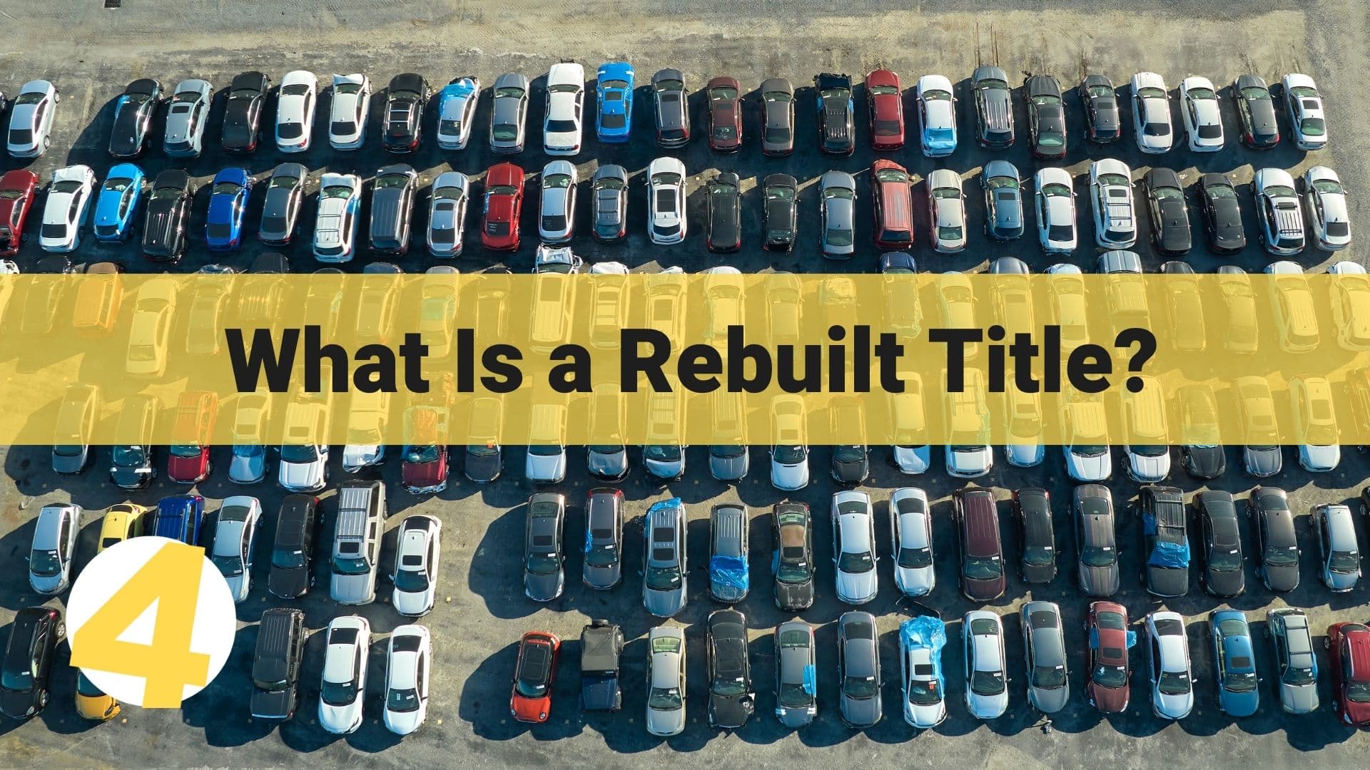 what is a rebuilt title detailed explanation