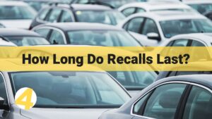 How Long Do Recalls Last