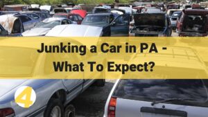 junking a car in PA, what to expect